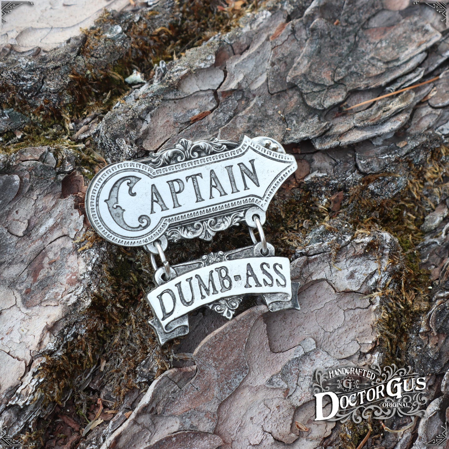 Captain Dumb-Ass Badge