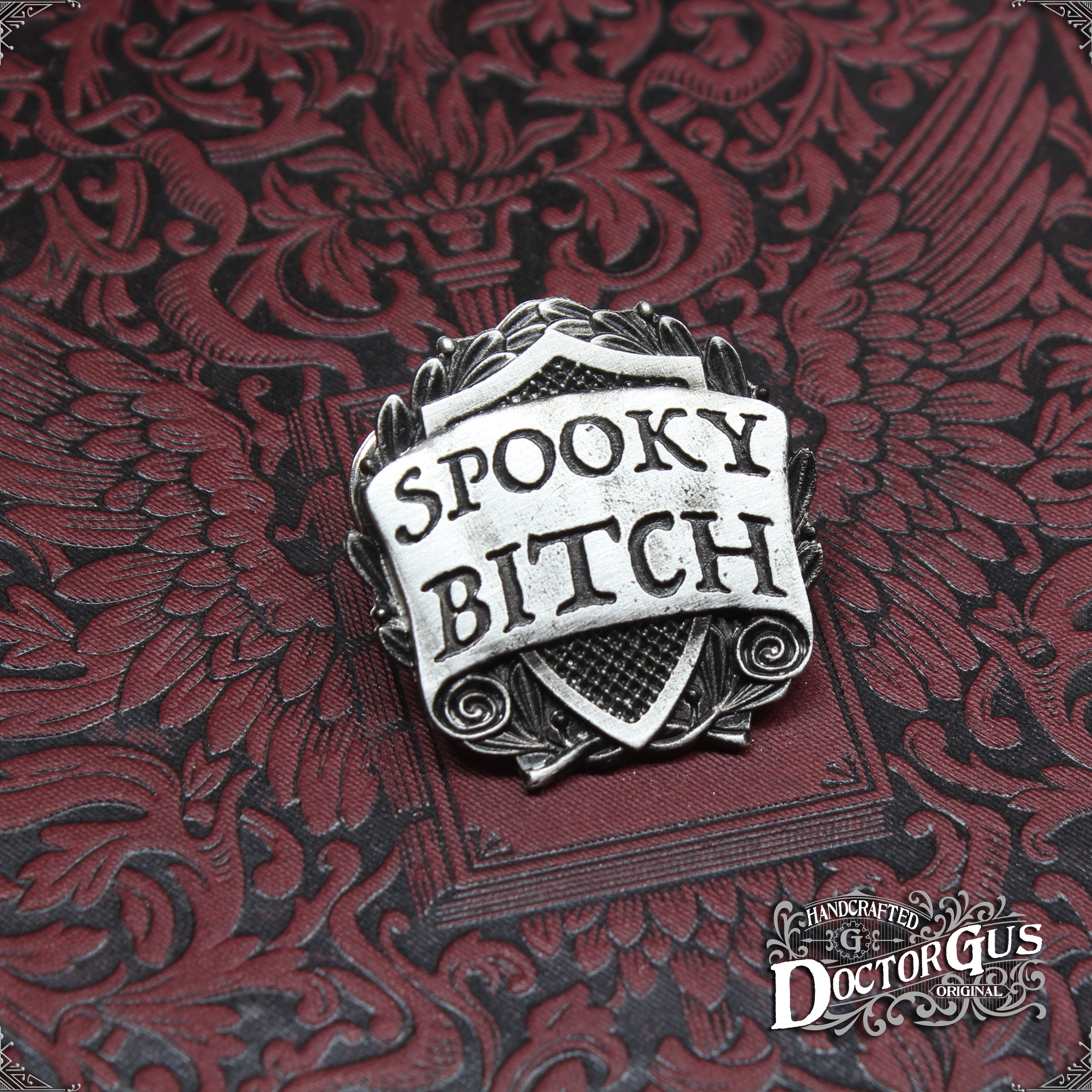 Spooky Bitch Badge