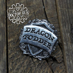 Dragon Fodder Badge
