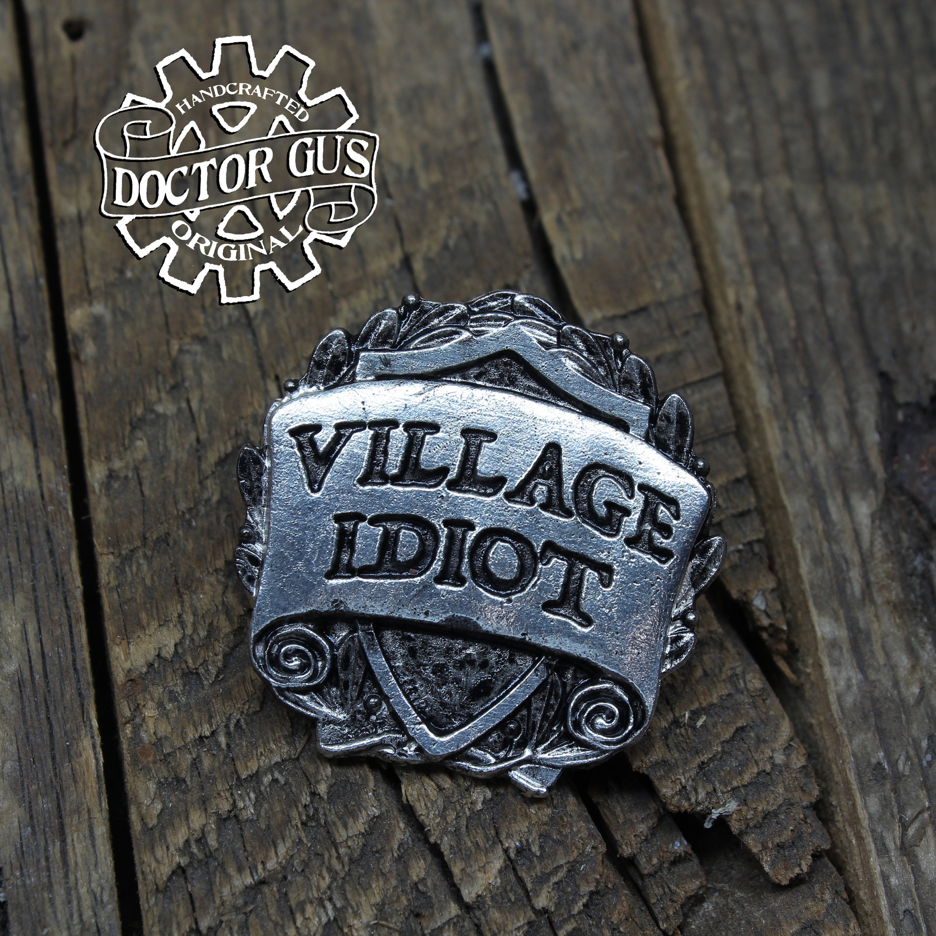 Village Idiot Badge