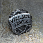 Village Idiot Badge