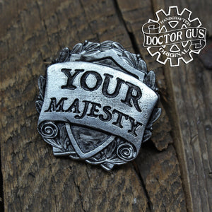 Your Majesty Badge