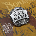 Gay Mafia Badge