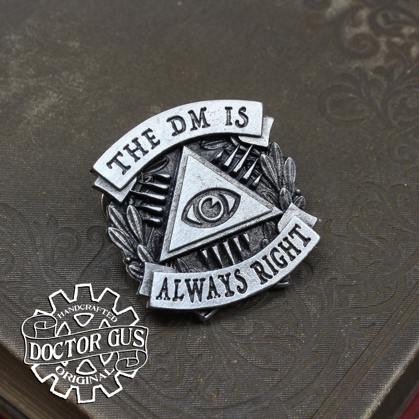 The DM is Always Right Badge
