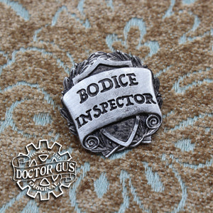 Bodice Inspector Badge