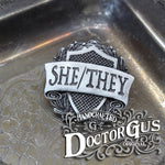 She/They Pronoun Badge