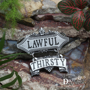 Thirsty Alignment Badge