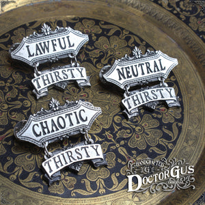 Thirsty Alignment Badge